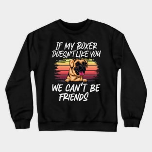 Boxer Dog Owner Dog Lover Funny Quote Retro sunset Crewneck Sweatshirt